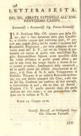 Lettera sesta. Del Sig. Abbate Fatinelli all' Eminentissiono Casoni