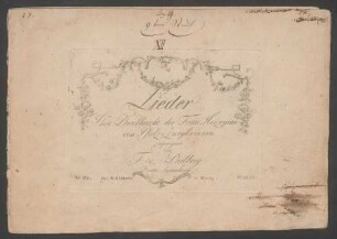 Lieder Ihro Durchlaucht der Frau Herzoginn von Pfalz-Zweybrücken zugeeignet von F. v. Dalberg Dritte Sammlung