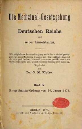 Die Medizinal-Gesetzgebung des Deutschen Reichs und seiner Einzelstaaten, 4. Kriegs-Sanitäts-Ordnung vom 10. Januar 1878