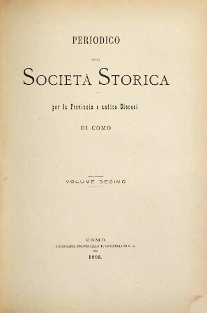 Periodico della Società Storica della Provincia e Antica Diocesi di Como. 10. 1893