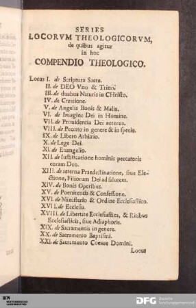 Series Locorvm Theologicorvm, de quibus agitur in hoc Compendio Theologico.