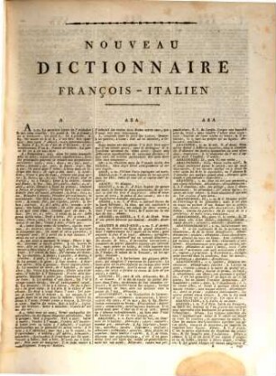 Grand dictionnaire françois-italien : composé sur les dictionnaires de l'Accadémie de France et de la crusca, enrichi de tous les termes tecniques des sciences et des arts, 1