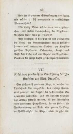 VII. Nicht ganz zweckmäßige Einrichtung der Instruktion des Civil-Prozesses