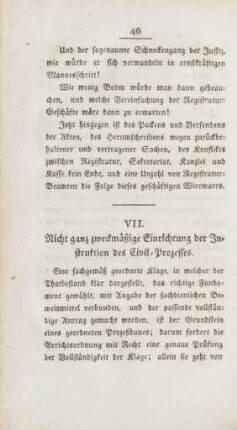 VII. Nicht ganz zweckmäßige Einrichtung der Instruktion des Civil-Prozesses