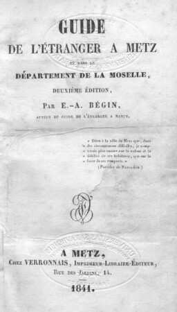 Guide de l'étranger à Metz et dans le départemenent de la Moselle
