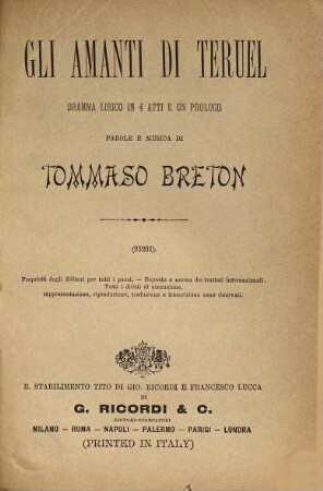 Gli amanti di Teruel : dramma lirico in 4 atti e un prologo