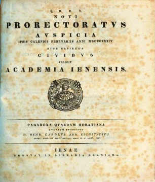 Novi prorectoratus auspicia ... rite capienda civibus indicit Academia Ienensis, 1834