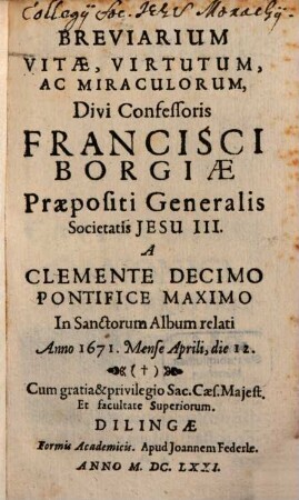 Breviarium Vitae ... divi Francisci Borgiae