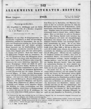 Schreber, J. C. D.: Die Säugethiere in Abbildungen nach der Natur mit Beschreibungen. Fortgesetzt von A. Goldfuß und Johann A. Wagner. Supplementbd. 1.-3. Erlangen: Walther 1839-43 (Beschluss von Nr. 141)