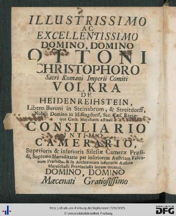 Illustrissimo Ac Excellentissimo Domino, Domino Ottoni Christophoro Sacri Romani Imperii Comiti Volkra De Heidenreihstein ...