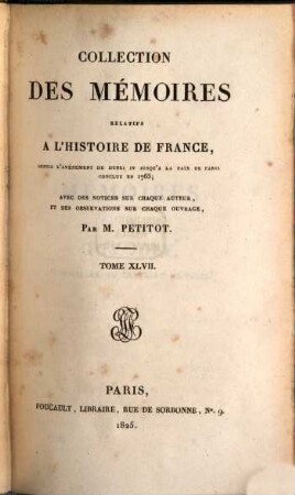 Collection des mémoires relatifs à l'histoire de France, 47. Mémoires de Guy Joly. Mémoires de Claude Joly