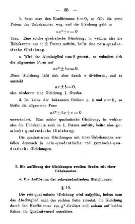 a. Die Auflösung der rein-quadratischen Gleichungen. § 19.