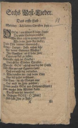 Das erste Lied: Melodey: Ach lieben Christen seyd [et]c.