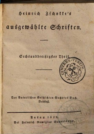 Heinrich Zschokke's ausgewählte Schriften, 36. Der baierischen Geschichten sechstes Buch, Beschluß