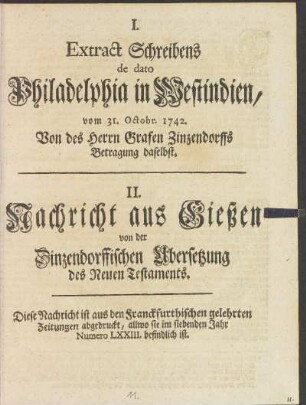 Extract Schreibens de dato Philadelphia in Westindien, vom 31. Octobr. 1742 von des Herrn Grafen Zinzendorffs Betragung daselbst