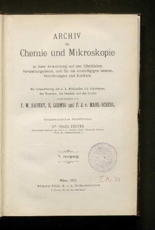 5.1912: Archiv für Chemie und Mikroskopie in ihrer Anwendung auf den öffentlichen Verwaltungsdienst und für die einschlägigen Gesetze, Verordnungen und Judikate