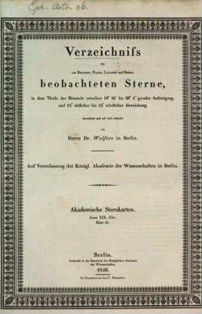Verzeichniss der von Bradley, Piazzi, Lalande und Bessel beobachteten Sterne. 20. 1840