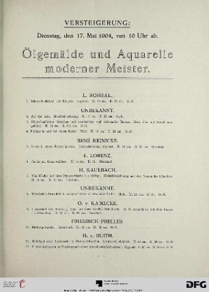 Versteigerung: Dienstag, den 17. Mai 1904, von 10 Uhr ab. Ölgemälde und Aquarelle moderner Meister (Nr. 1-195)