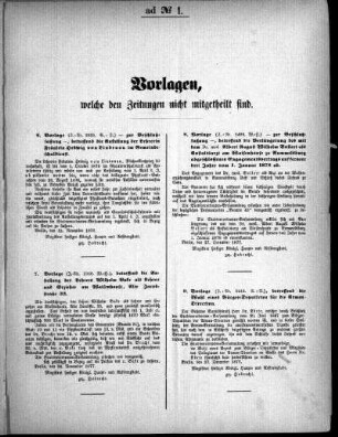 Anlage: ad No.1, Vorlagen, welche den Zeitungen nicht mitgeteilt sind
