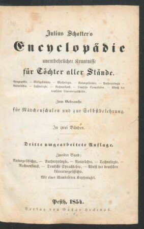 Bd. 2: Naturgeschichte, Aanthropologie, Naturlehre, Technologie, Rechnenkunst, deutsche Sprachlehre, Abriß der deutschen Literaturgeschichte : mit 1 illum. Kupfertaf.