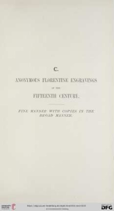 C. Anonymous Florentine Engravings of the Fifteenth Century. Fine Manner with Copies in the Broad Manner