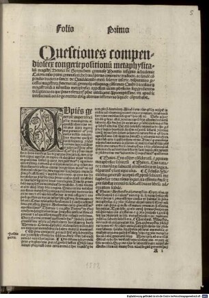 Questiones compendiose ex congerie positionu[m] metaphysicaliu[m] magistri Henrici de Gorynchem gymnasy Montis insignis achademie Coloniensis primi gymnasiarche haud paruo conamine traducte, ac tande[m] co[m]pendio doctoris sancti de Quidditatib[us] entiu[m] solerter inserte : haud parvo conanime traducte ad tandem compendio doctoris sancti [Thomae Aquinatis] de quidditatibus entium [de ente et essentia] solerter inserte