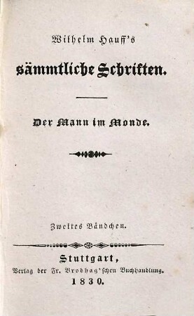 Wilhelm Hauff's sämmtliche Schriften, 32. Der Mann im Monde ; 2