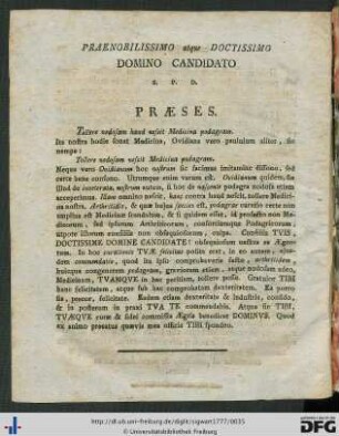 Praenobilissimo atque Doctissimo Domino Candidato S. P. D. Praeses.