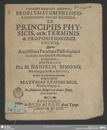 Problematum Physicologicorum Decas secunda, De Principiis Physicis, ut & Terminis & Propositionibus Logicis