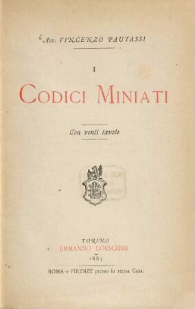 I codici miniati : Con 20 tavole