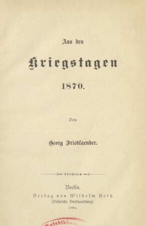 Aus den Kriegstagen 1870