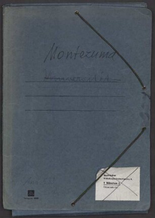 Oswald Spengler (1880-1936) Nachlass: Montezuma. Ein Trauerspiel. Ms - BSB Ana 533 Montezuma