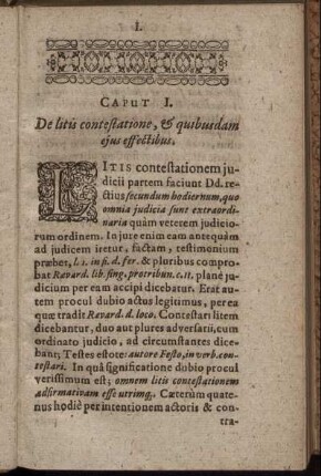 Caput I. De litis contestatione, & quibusdam ejus effectibus.