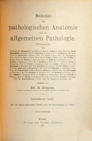 Beiträge zur pathologischen Anatomie und zur allgemeinen Pathologie. 18, 18. 1895