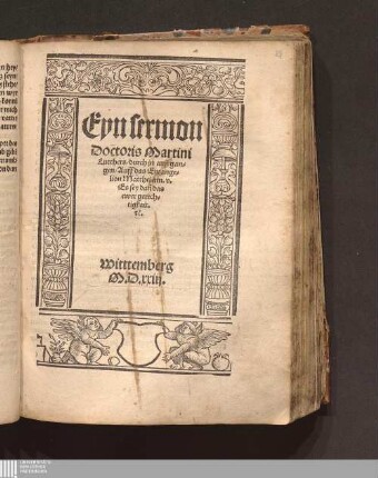 Eyn sermon || Doctoris Martini || Lutthers/ durch jn auß gan-||gen/ Auff das Ewange-||lion Matthei am. v.|| Es sey dan[n] das || ewer gerech-||tigkait.|| [et]c.|| Witttemberg [!]|| M.D.xxiij.||