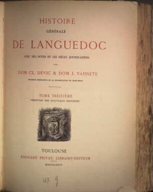 Histoire générale de Languedoc : avec des notes et les pièces justificatives. 13