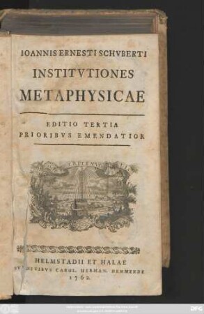Ioannis Ernesti Schvberti Institvtiones Metaphysicae