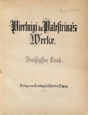 Pierluigi da Palestrinas Werke. 30, Nachtrag. Bd. 1