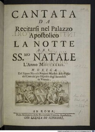 Cantata da recitarsi nel Palazzo Apostolico la notte del SS.mo Natale l'anno MDCCXXXIII