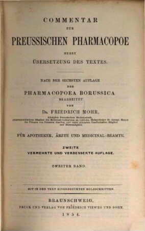 Commentar zur Preussischen Pharmacopoe : nebst Übersetzung des Textes ; für Apotheker, Ärzte und Medicinal-Beamte ; in zwei Bänden, 2