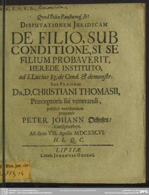 De filio, sub conditione, si se filium probaverit, herede instituto : ad l. Lucius 83. de cond. et demonstr.