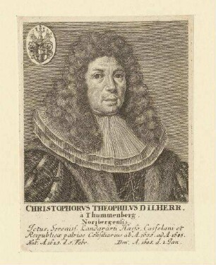 Christophorus Theophilus Dilherr, von Thumenberg aus Nürnberg;. geb. 05.02.1625; gest. 01.01.1685