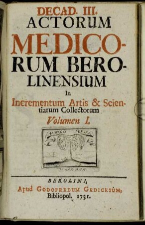 3,1: Acta medicorum Berolinensium : in incrementum artis et scientiarum collecta et digesta