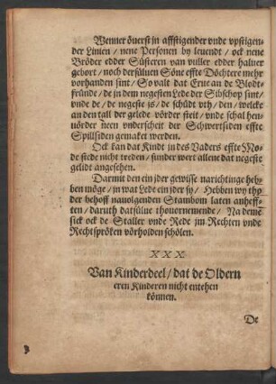 XXX. Van Kinderdeel/ dat de Oldern eren Kinderen nicht entehen können.