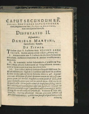 Caput Secundum. Disputatio II. Respondente Daniele Martini. De Titulo.