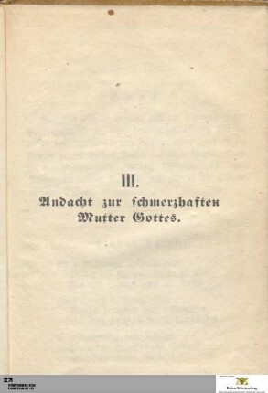 III. Andacht zur schmerzhaften Mutter Gottes