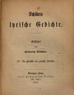 Schillers lyrische Gedichte, 4. Die Gedichte der zweiten Periode