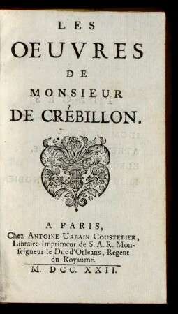 Les Oeuvres De Monsieur De Crébillon
