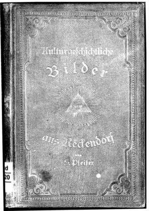 Kulturgeschichtliche Bilder aus dem jüdischen Gemeindeleben zu Reckendorf / nach Aufzeichnungen zusammengestellt von S. Pfeifer
