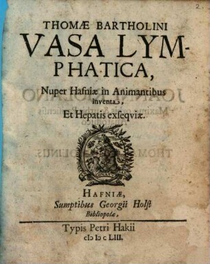 Vasa lymphatica : nuper Hafnia in animantibus inventa et hepatis exsequiae